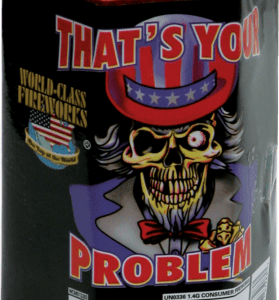 THAT'S YOUR PROBLEM 6 SHOTS (CASE) 24/1